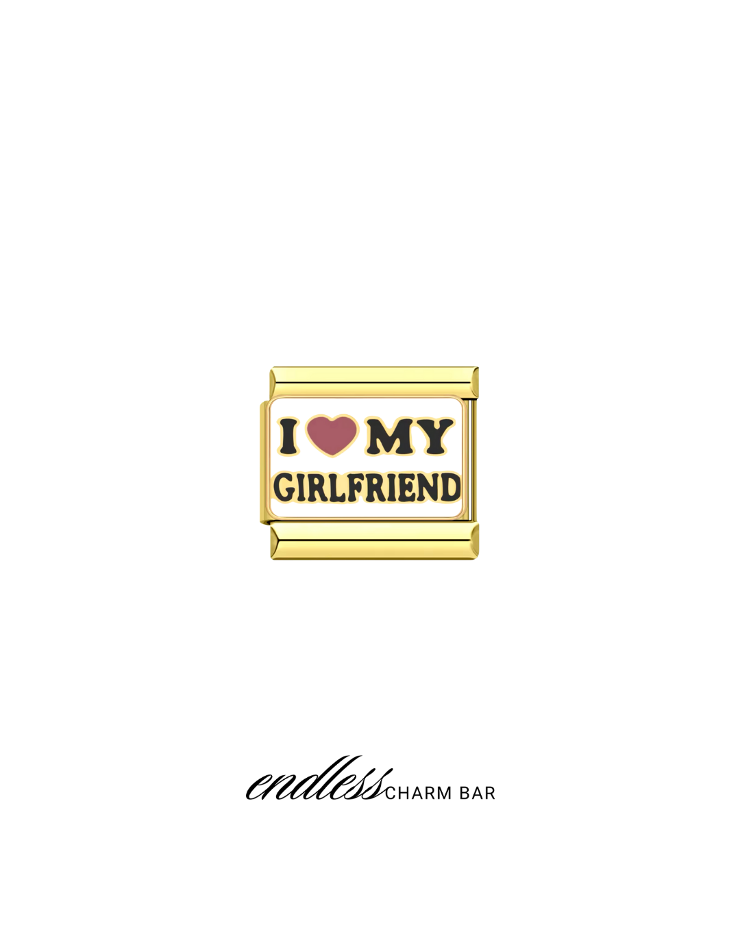 I <3 My Girlfriend IT Charm