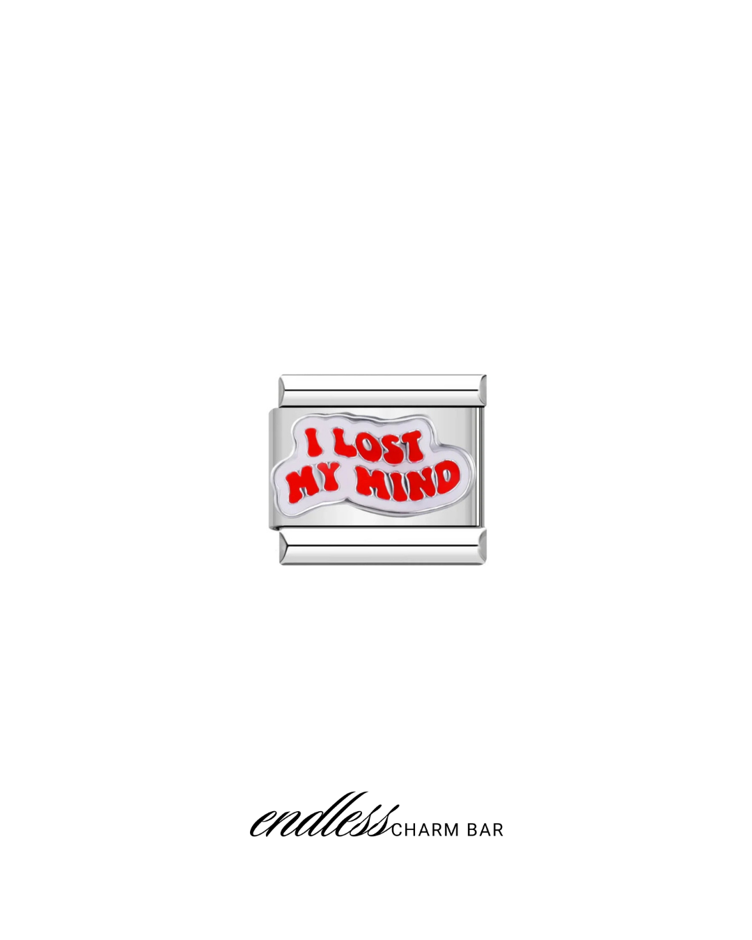 I Lost My Mind IT Charm